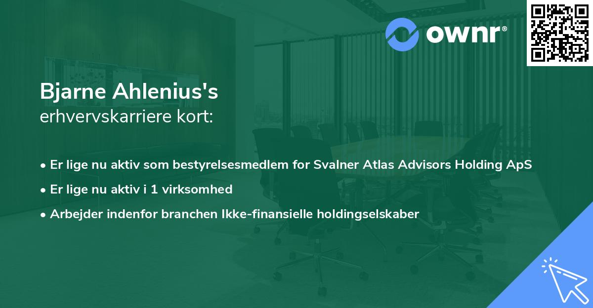 Bjarne Ahlenius's erhvervskarriere kort