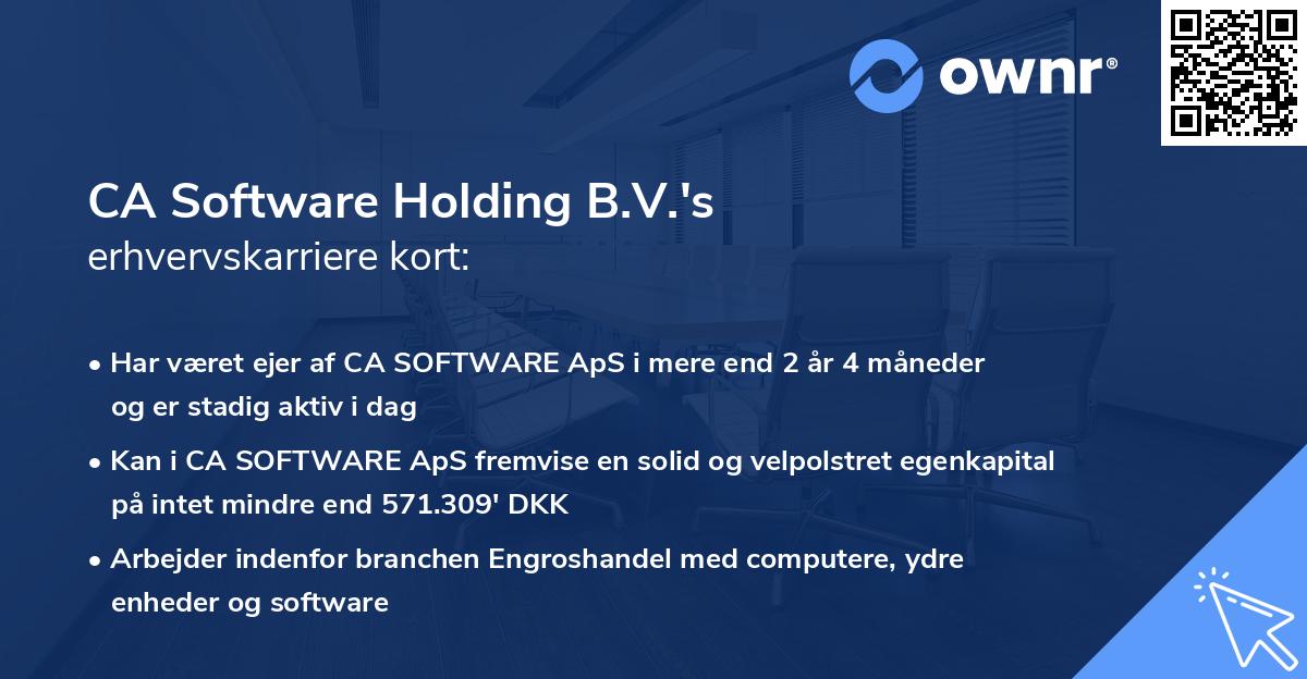 CA Software Holding B.V.'s erhvervskarriere kort