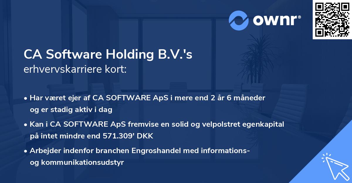 CA Software Holding B.V.'s erhvervskarriere kort