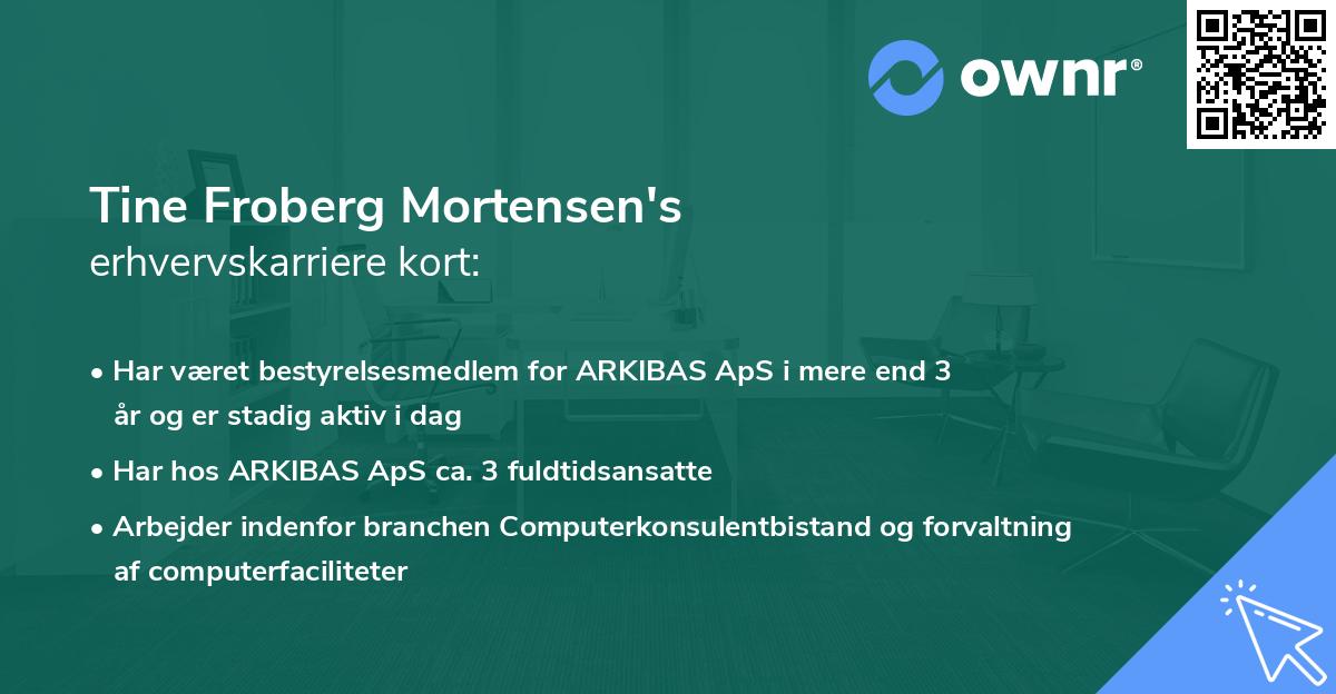 Tine Froberg Mortensen's erhvervskarriere kort
