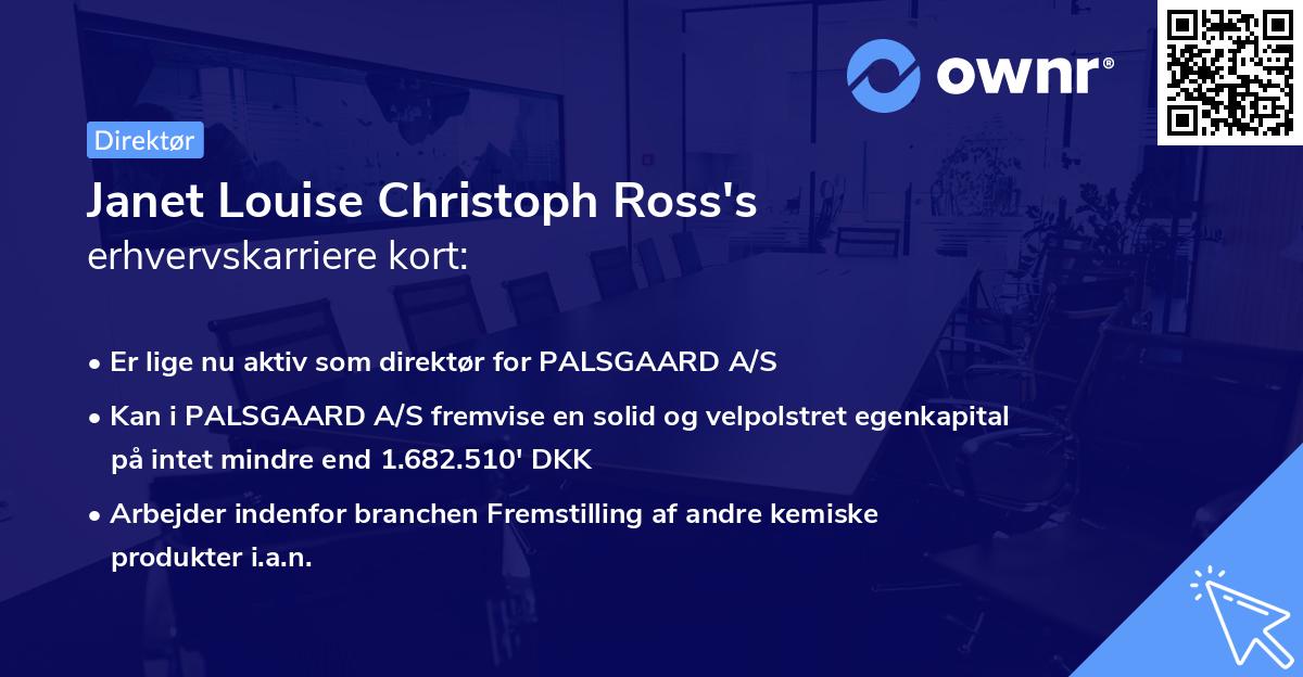 Janet Louise Christoph Ross's erhvervskarriere kort