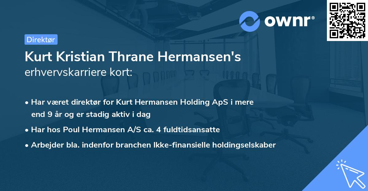 Kurt Kristian Thrane Hermansen's erhvervskarriere kort