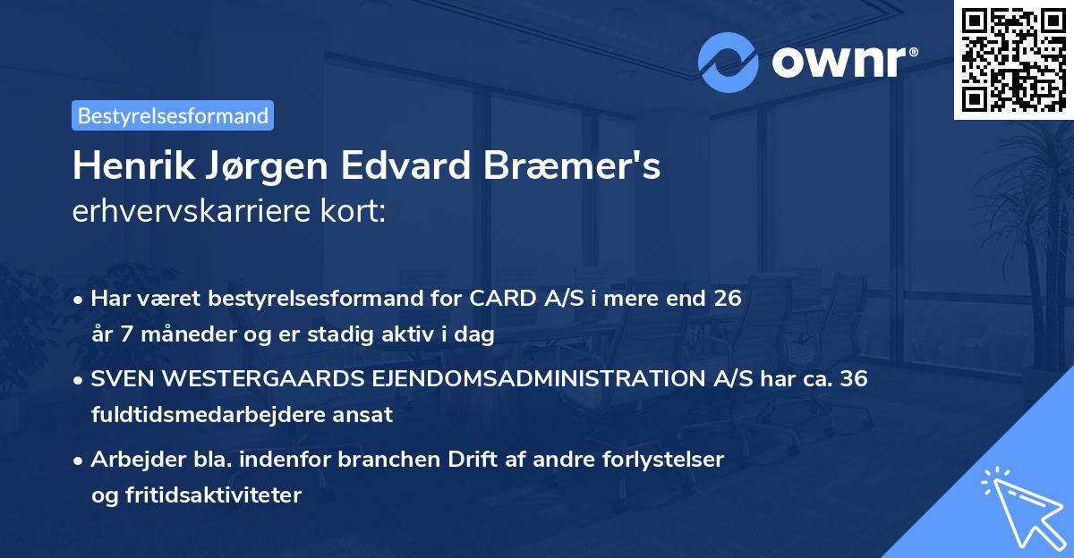 Henrik Jørgen Edvard Bræmer's erhvervskarriere kort
