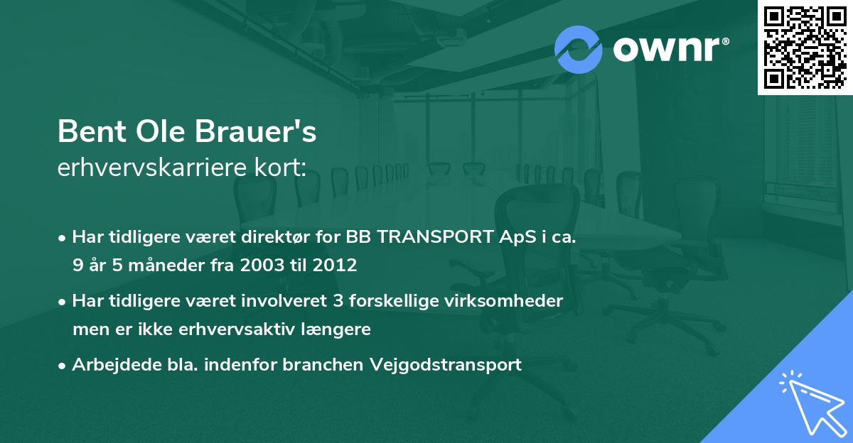 Bent Ole Brauer's erhvervskarriere kort