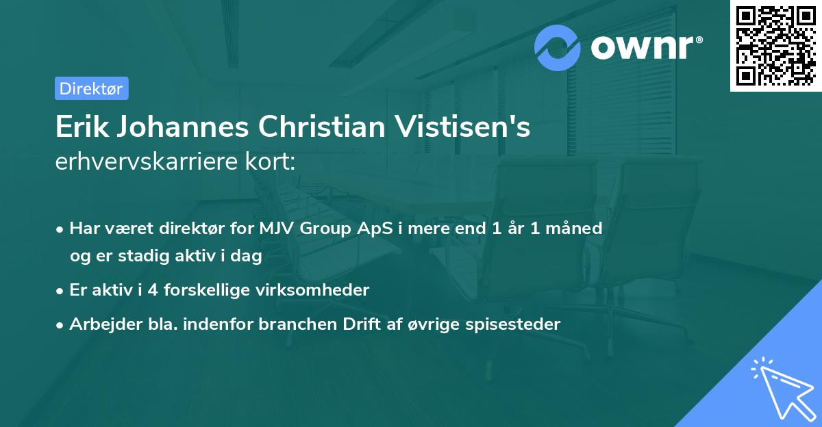 Erik Johannes Christian Vistisen's erhvervskarriere kort