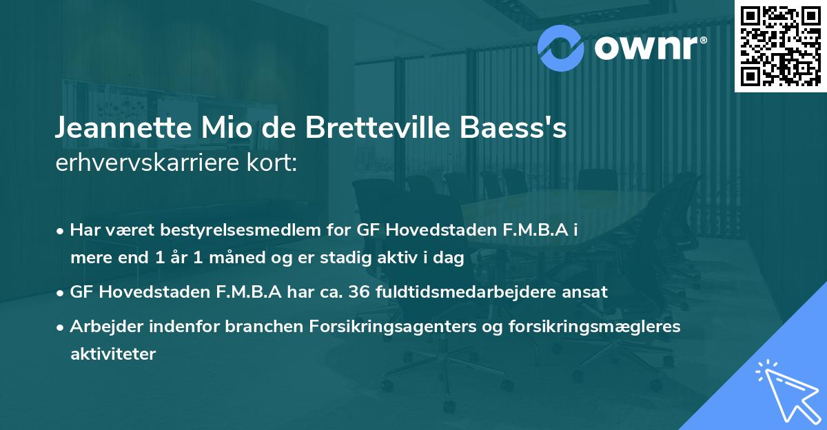 Jeannette Mio de Bretteville Baess's erhvervskarriere kort