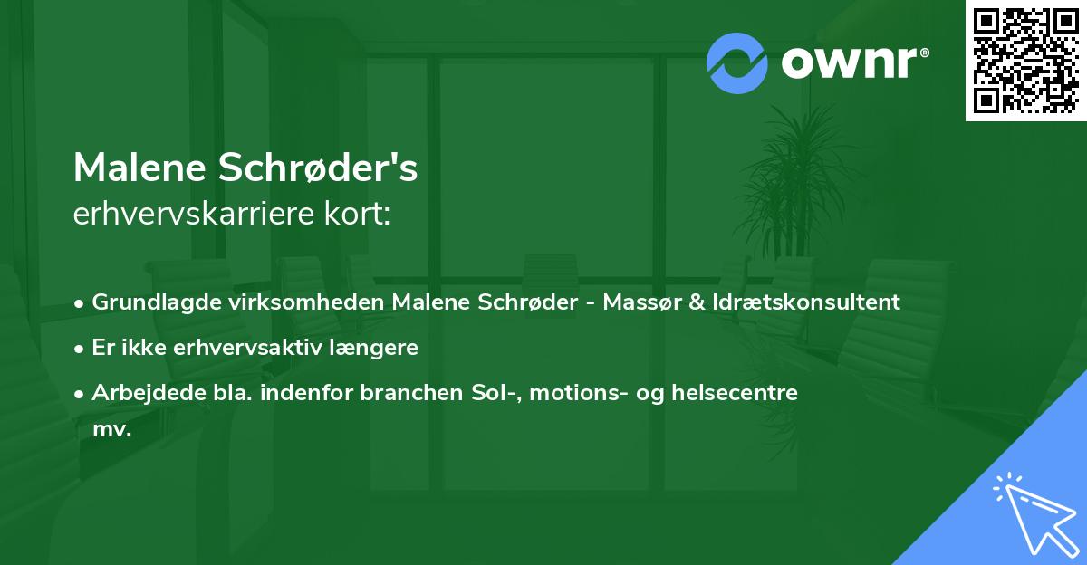 Malene Schrøder's erhvervskarriere kort