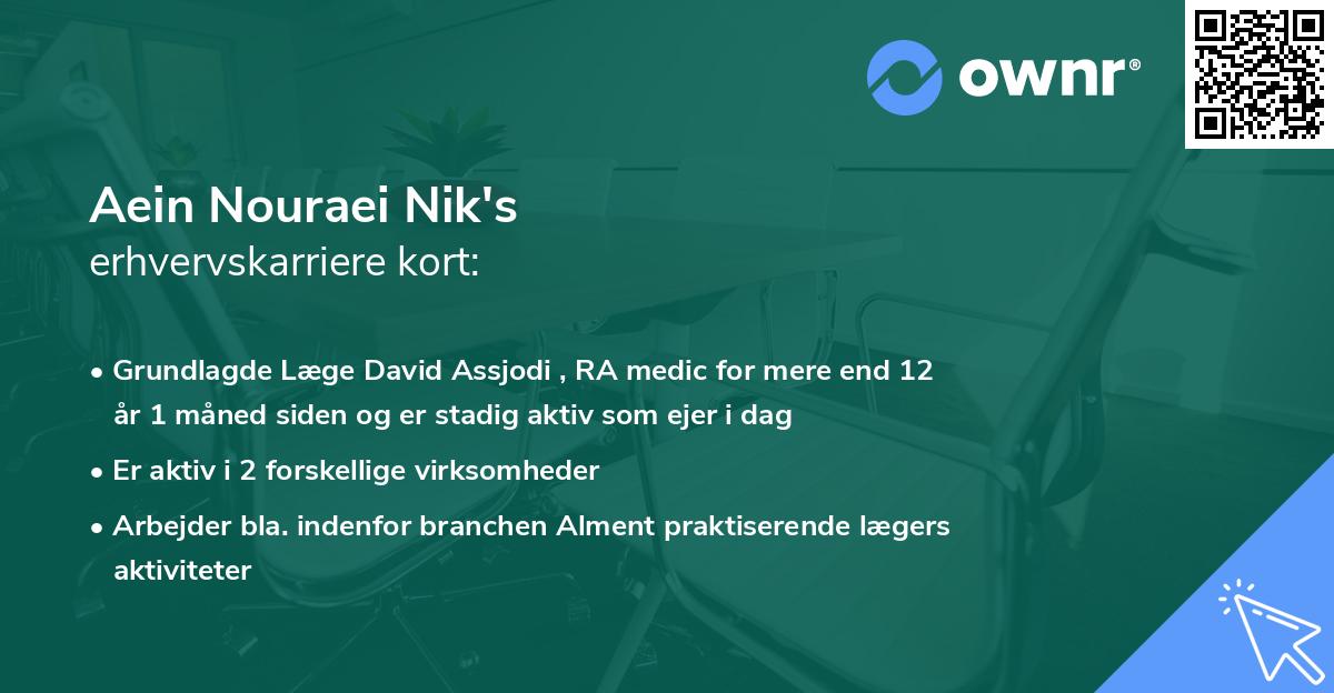 Aein Nouraei Nik's erhvervskarriere kort