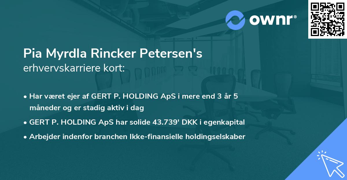Pia Myrdla Rincker Petersen's erhvervskarriere kort