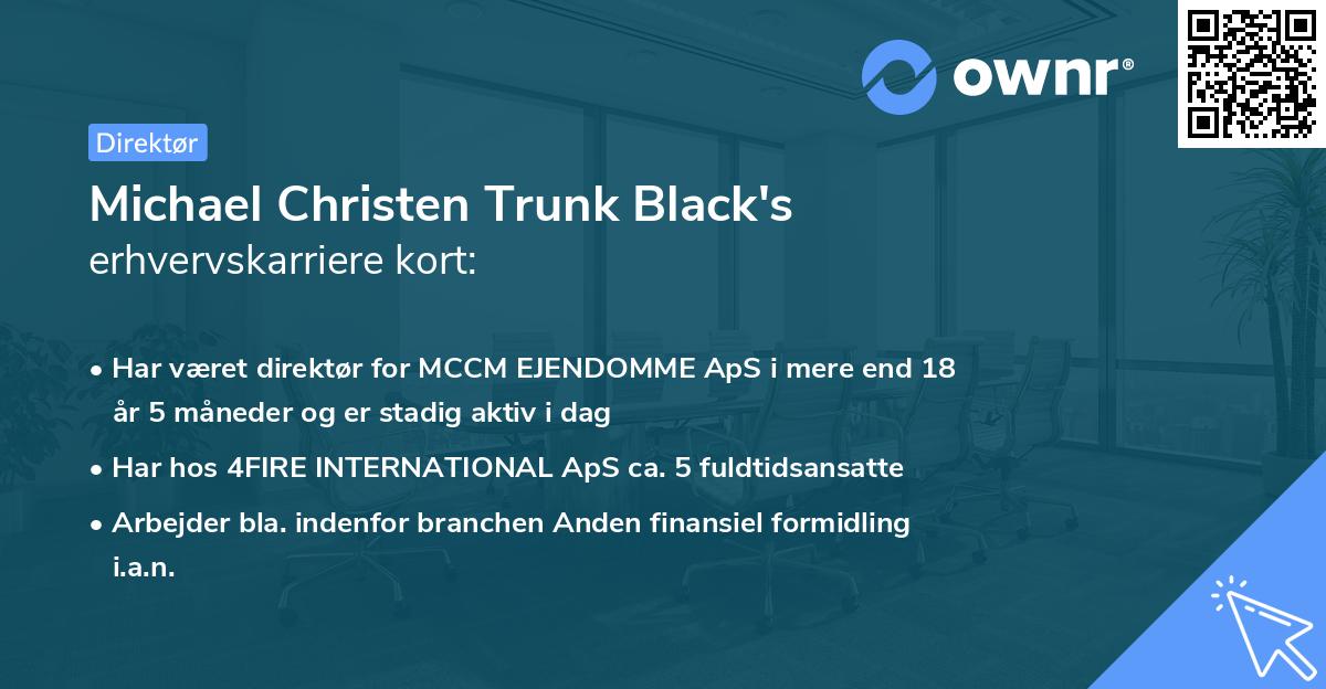 Michael Christen Trunk Black's erhvervskarriere kort