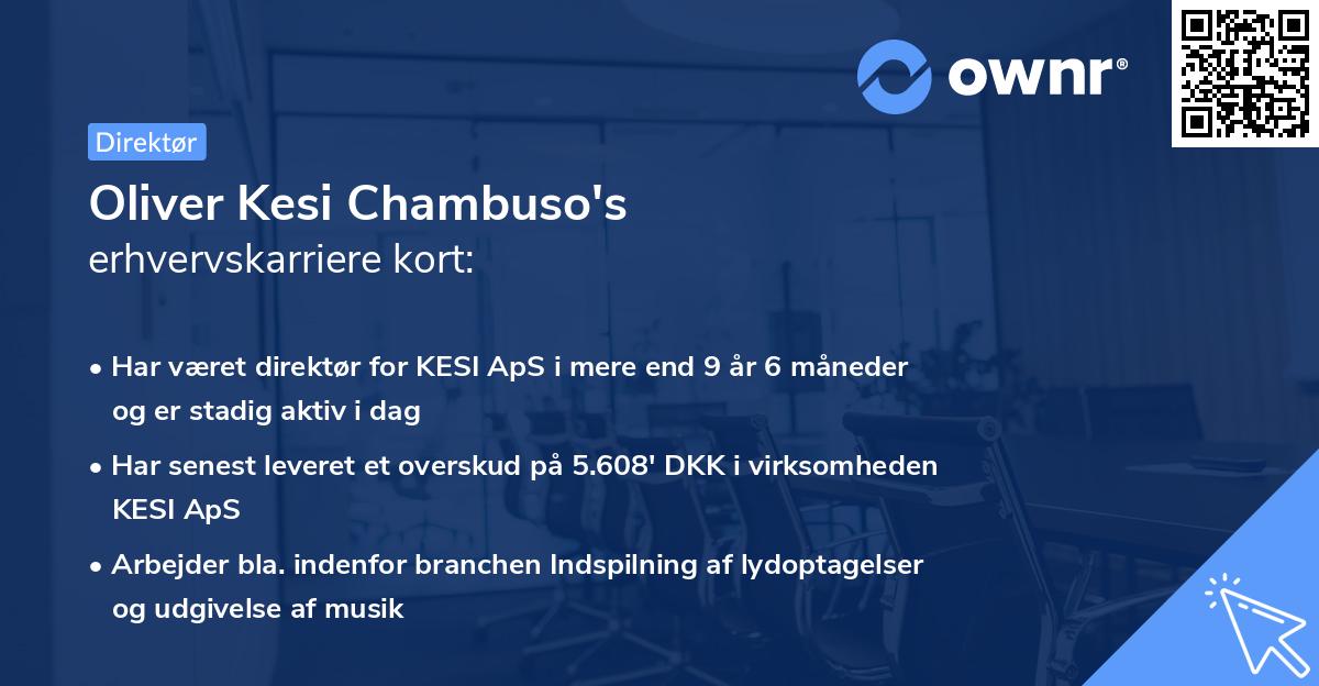 Oliver Kesi Chambuso's erhvervskarriere kort