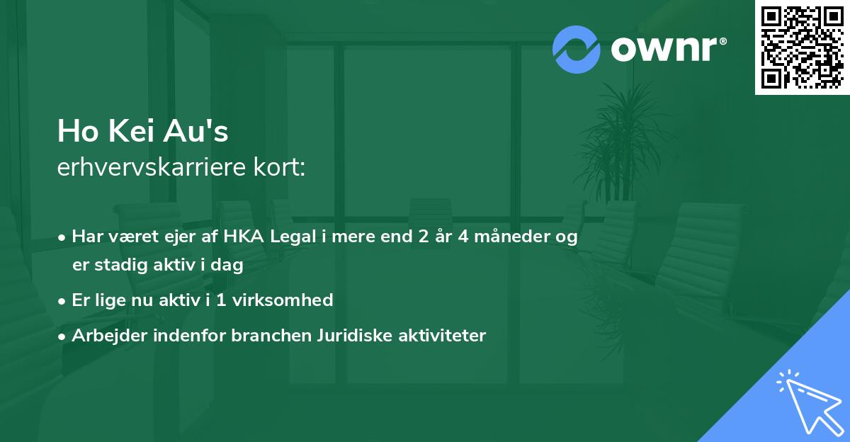 Ho Kei Au's erhvervskarriere kort