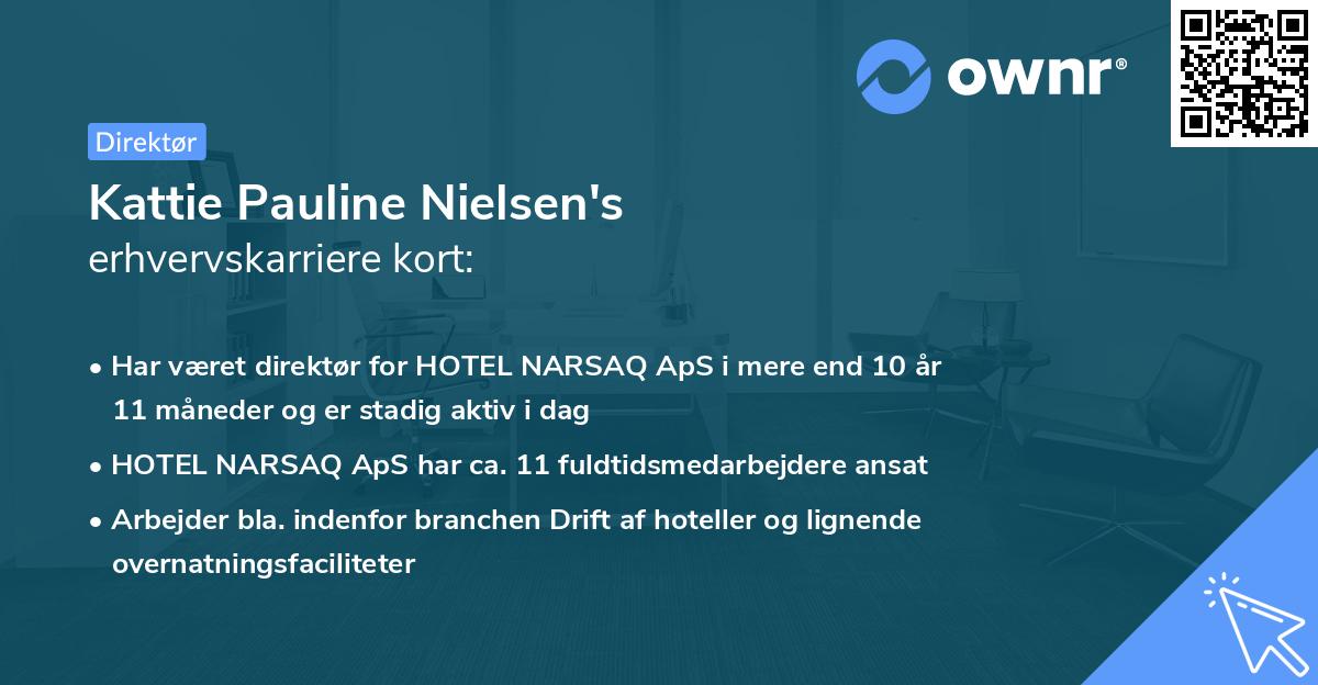 Kattie Pauline Nielsen's erhvervskarriere kort