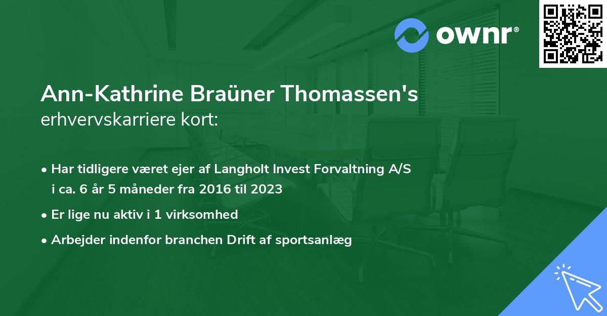 Ann-Kathrine Braüner Thomassen's erhvervskarriere kort