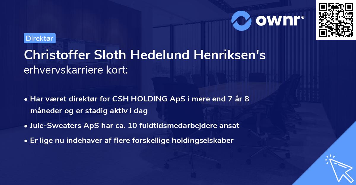 Christoffer Sloth Hedelund Henriksen's erhvervskarriere kort