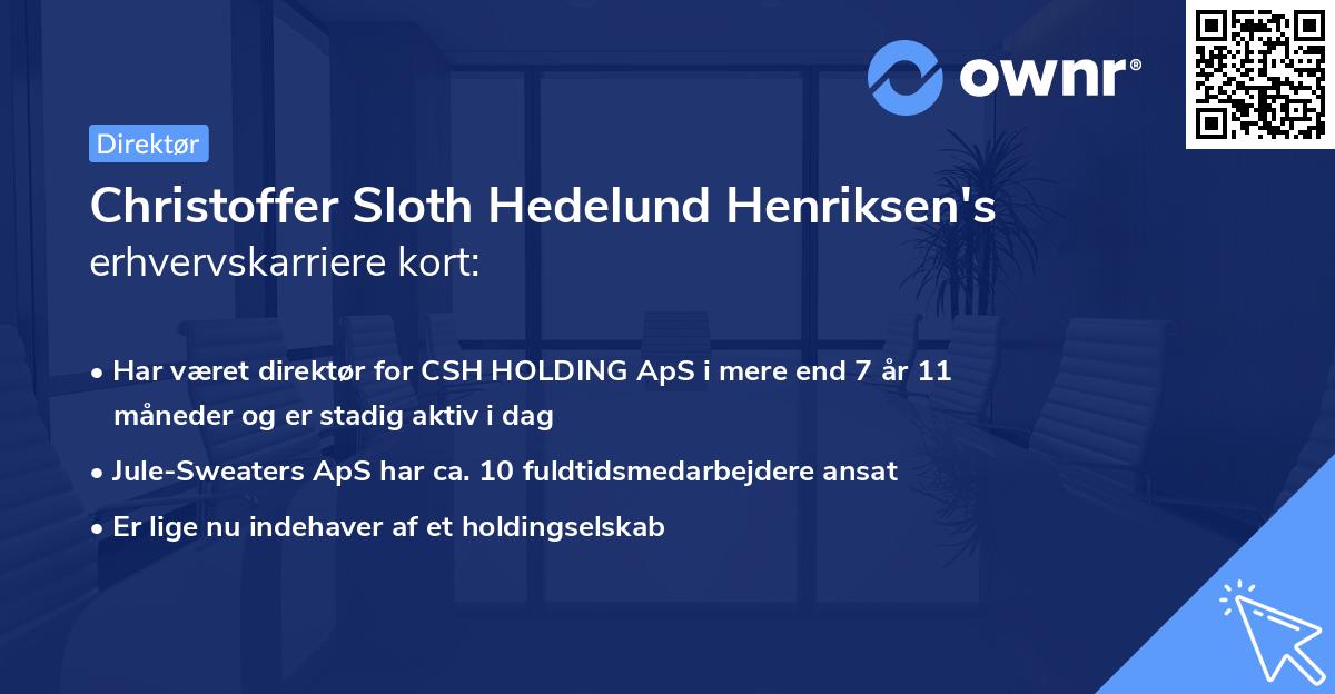 Christoffer Sloth Hedelund Henriksen's erhvervskarriere kort