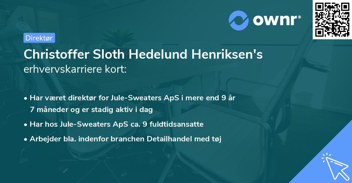 Christoffer Sloth Hedelund Henriksen's erhvervskarriere kort