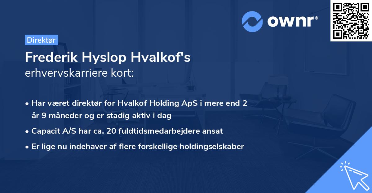 Frederik Hyslop Hvalkof's erhvervskarriere kort