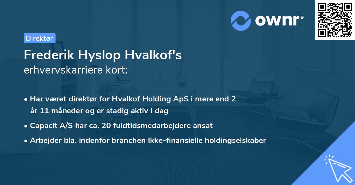 Frederik Hyslop Hvalkof's erhvervskarriere kort