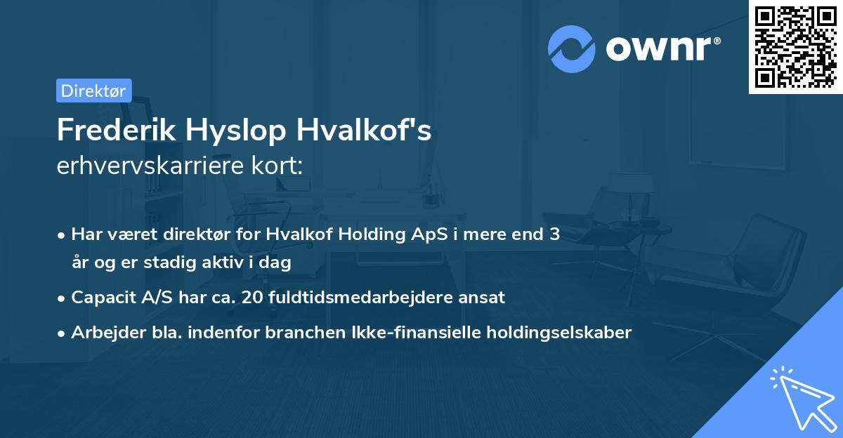 Frederik Hyslop Hvalkof's erhvervskarriere kort