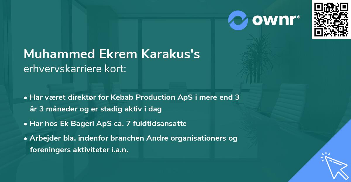 Muhammed Ekrem Karakus's erhvervskarriere kort