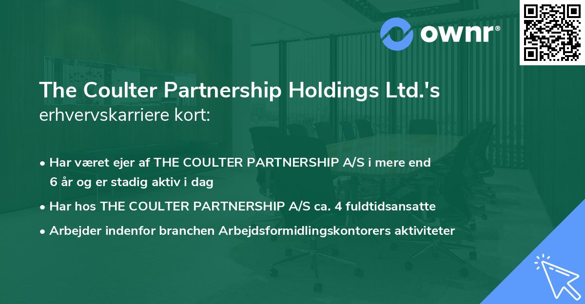 The Coulter Partnership Holdings Ltd.'s erhvervskarriere kort