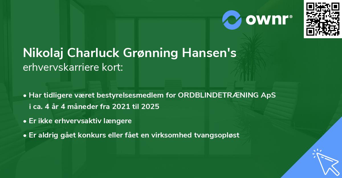 Nikolaj Charluck Grønning Hansen's erhvervskarriere kort