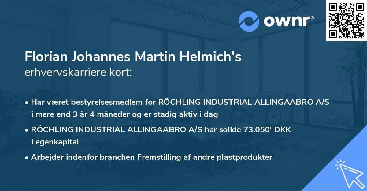 Florian Johannes Martin Helmich's erhvervskarriere kort