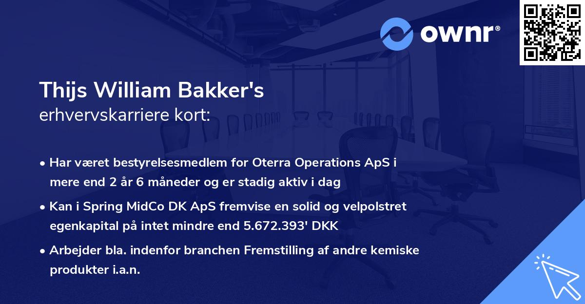 Thijs William Bakker's erhvervskarriere kort
