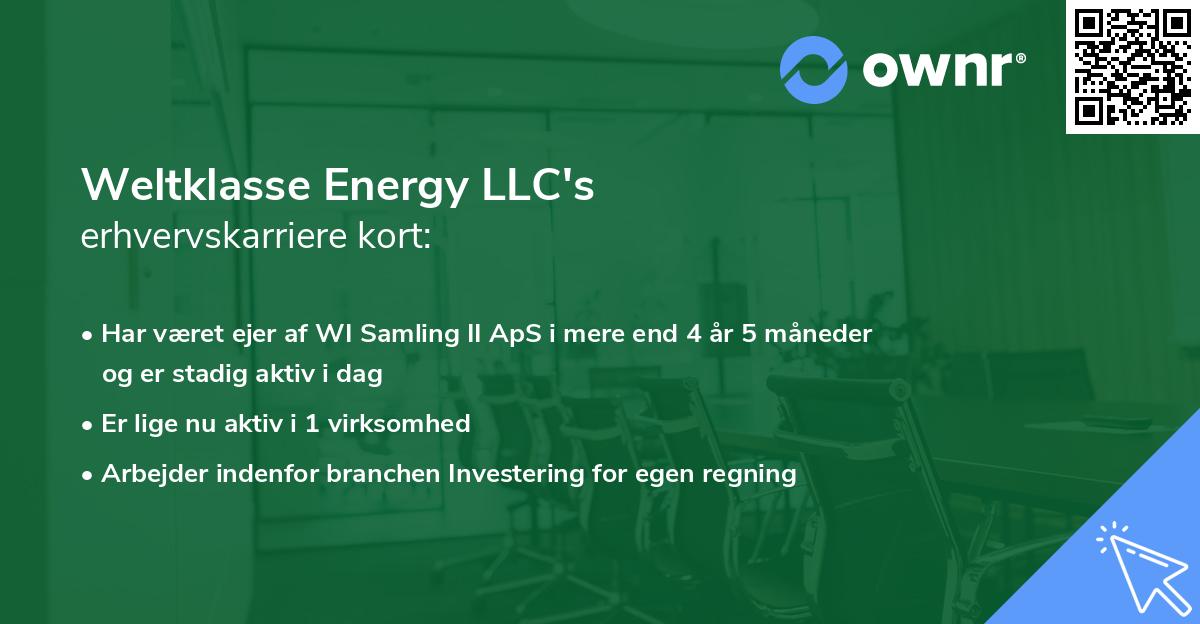 Weltklasse Energy LLC's erhvervskarriere kort