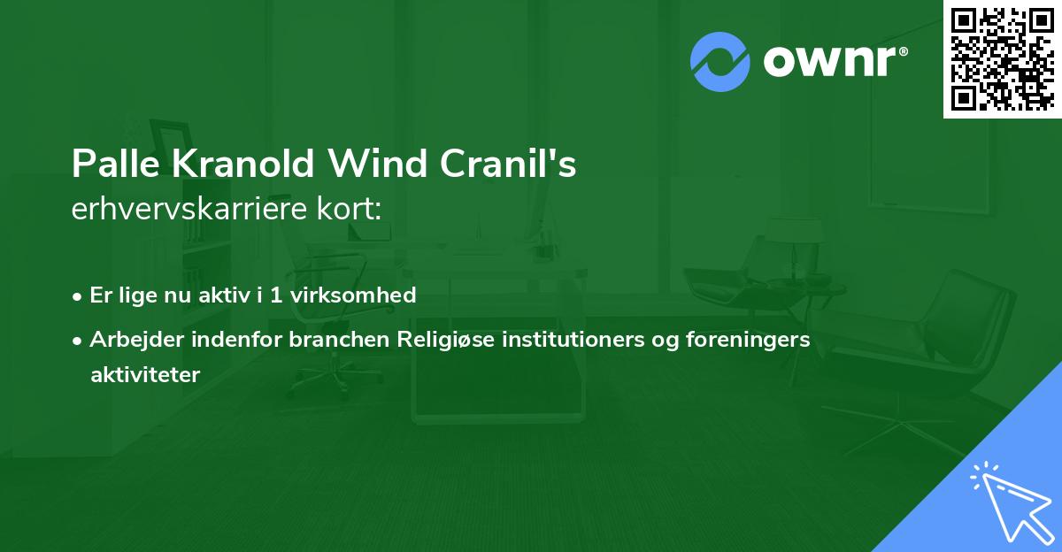 Palle Kranold Wind Cranil's erhvervskarriere kort