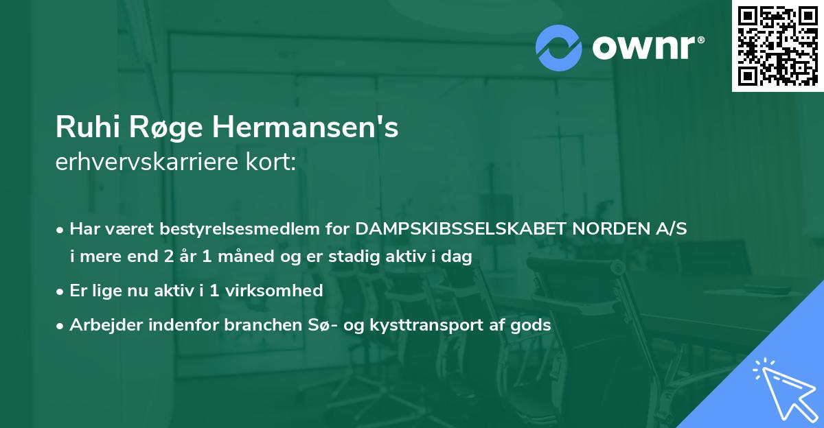 Ruhi Røge Hermansen's erhvervskarriere kort