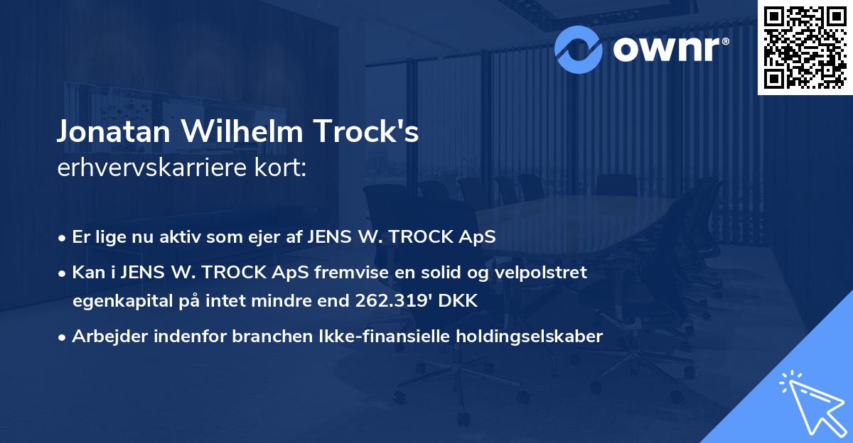 Jonatan Wilhelm Trock's erhvervskarriere kort
