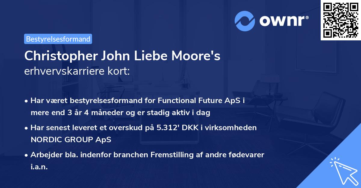 Christopher John Liebe Moore's erhvervskarriere kort
