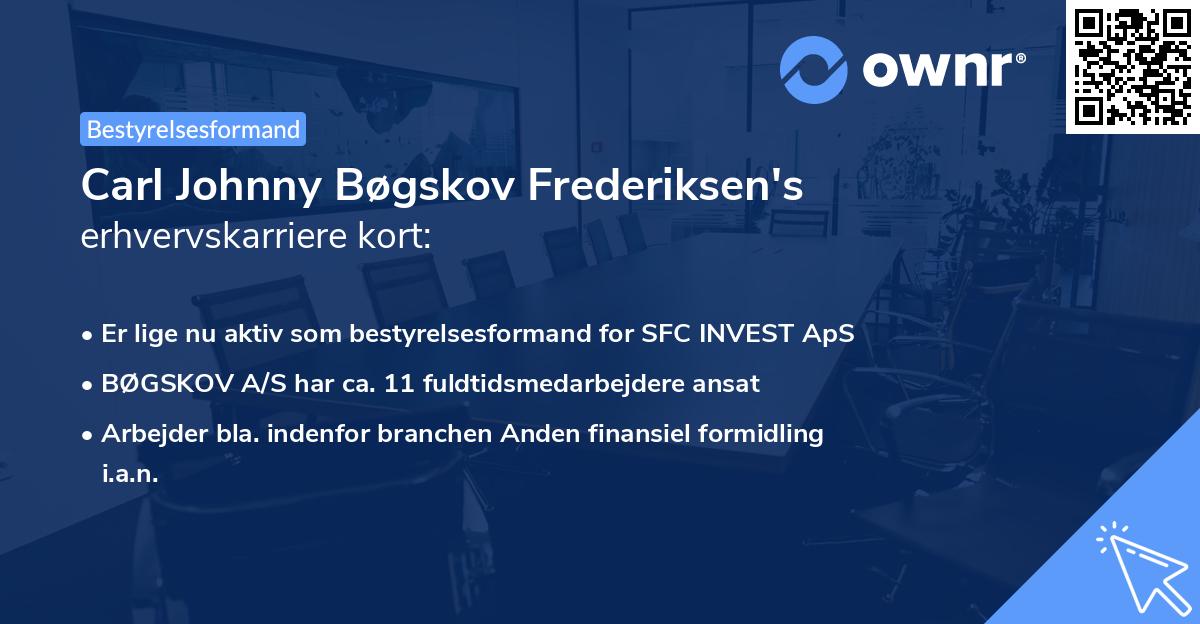 Carl Johnny Bøgskov Frederiksen's erhvervskarriere kort