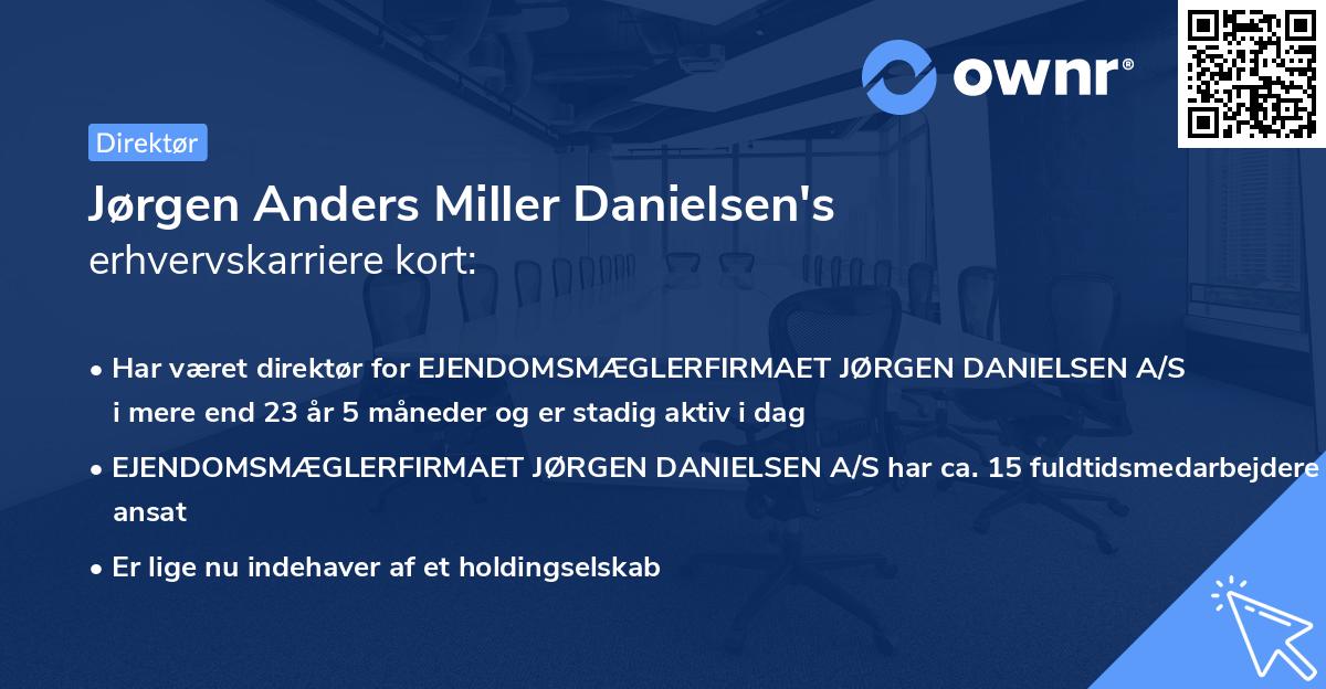 Jørgen Anders Miller Danielsen's erhvervskarriere kort