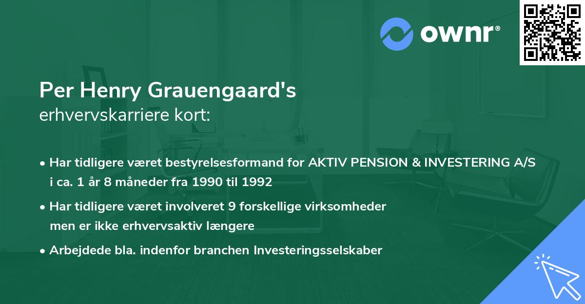 Per Henry Grauengaard's erhvervskarriere kort
