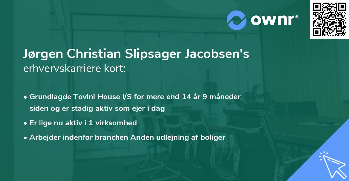 Jørgen Christian Slipsager Jacobsen's erhvervskarriere kort