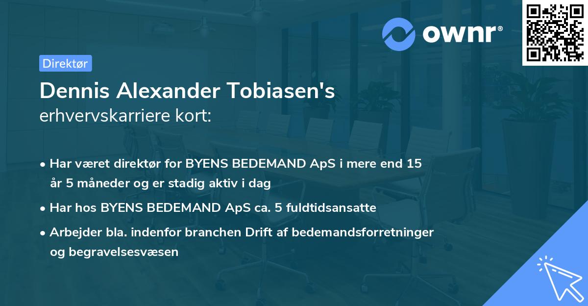 Dennis Alexander Tobiasen's erhvervskarriere kort
