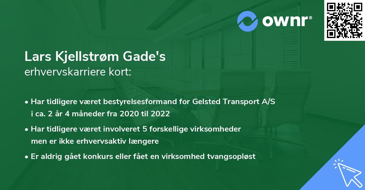 Lars Kjellstrøm Gade's erhvervskarriere kort