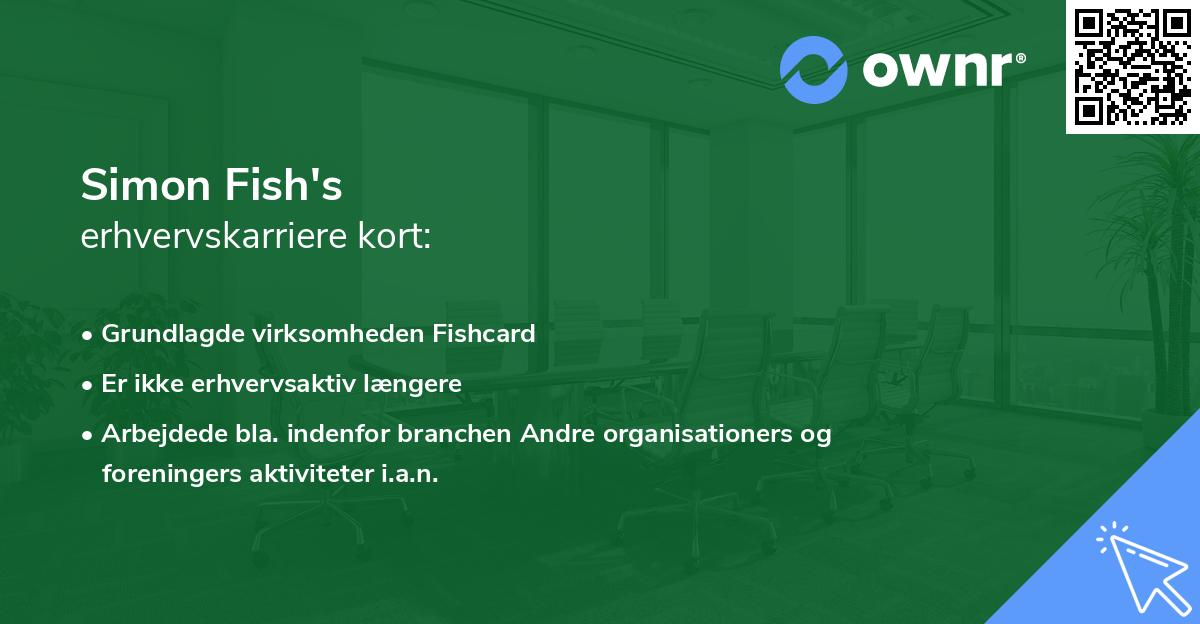 Simon Fish's erhvervskarriere kort