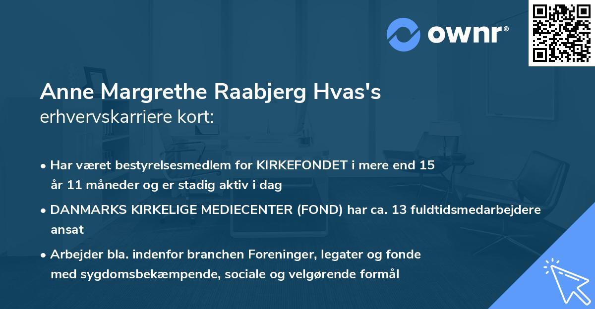 Anne Margrethe Raabjerg Hvas's erhvervskarriere kort