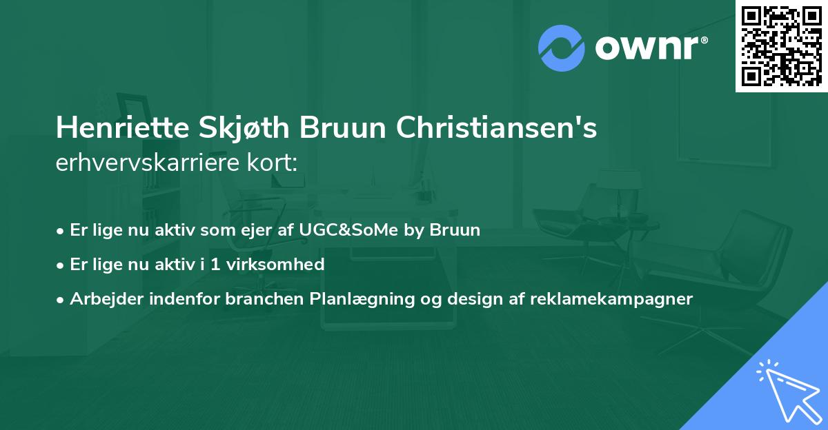 Henriette Skjøth Bruun Christiansen's erhvervskarriere kort