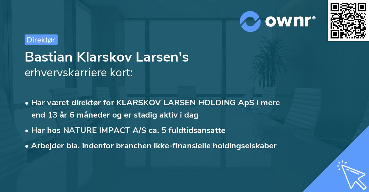 Bastian Klarskov Larsen's erhvervskarriere kort