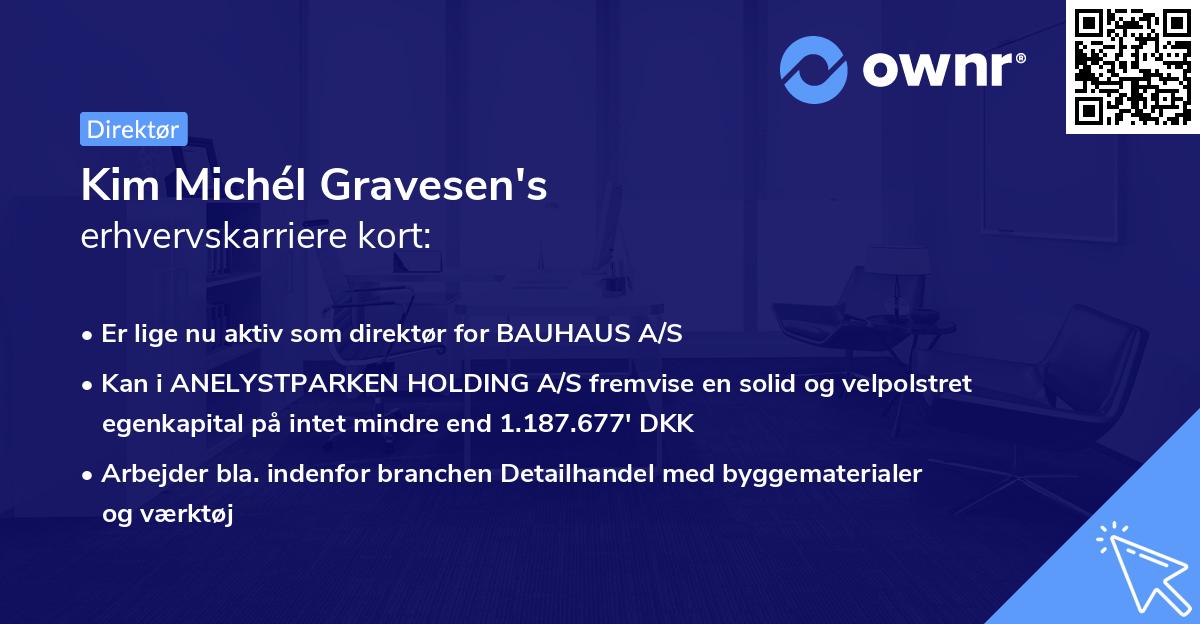 Kim Michél Gravesen's erhvervskarriere kort