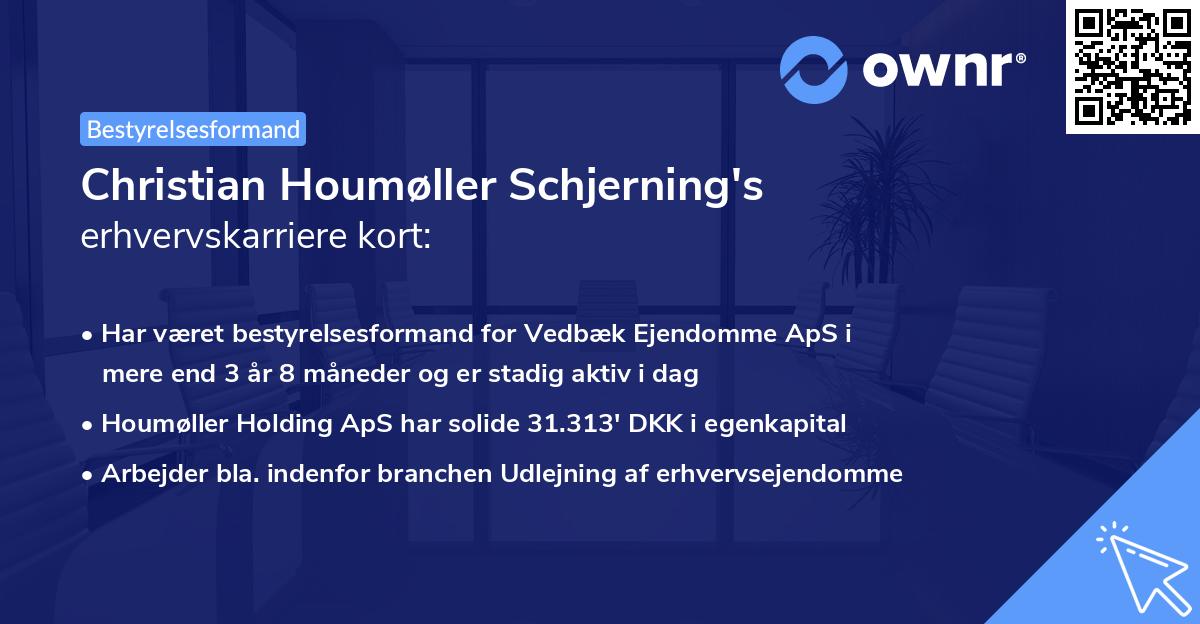 Christian Houmøller Schjerning's erhvervskarriere kort