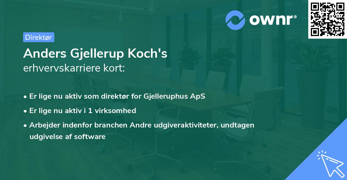 Anders Gjellerup Koch's erhvervskarriere kort