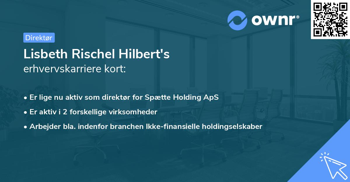 Lisbeth Rischel Hilbert's erhvervskarriere kort