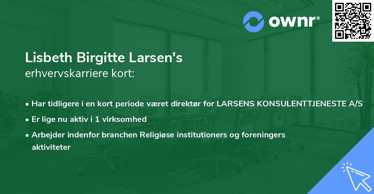 Lisbeth Birgitte Larsen's erhvervskarriere kort