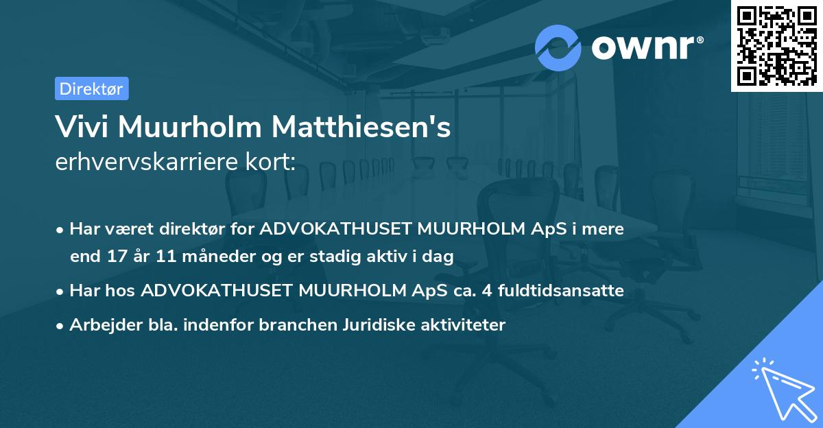 Vivi Muurholm Matthiesen's erhvervskarriere kort